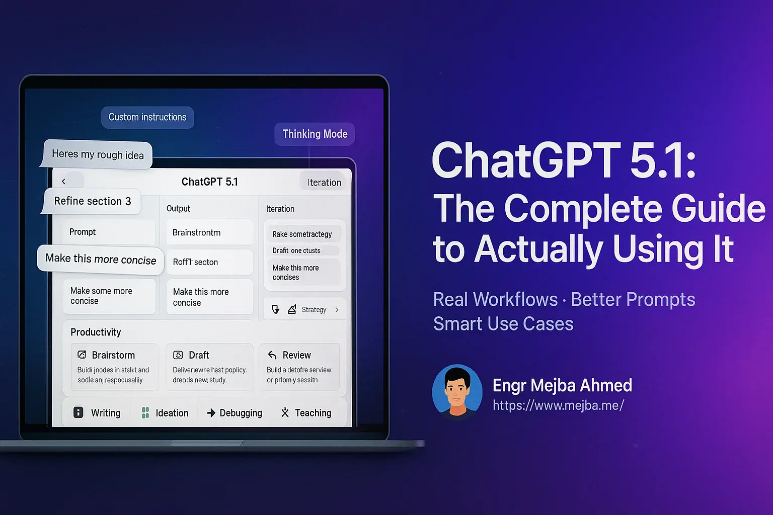 ChatGPT 5.1: The Complete Guide to Actually Using It (With Real Examples)