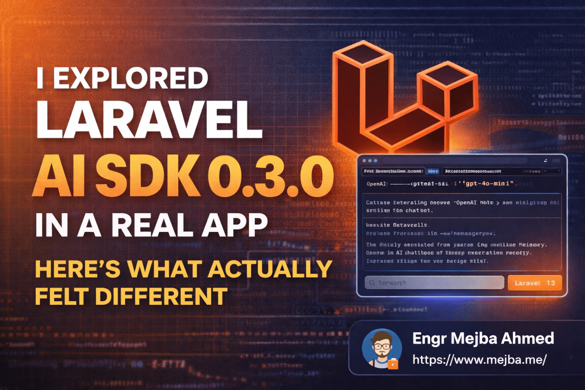 I Explored Laravel AI SDK 0.3.0 in a Real App. Here’s What Actually Felt Different