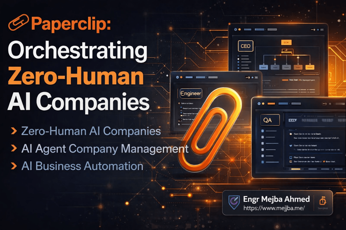 Paperclip: Orchestrating Zero-Human AI Companies