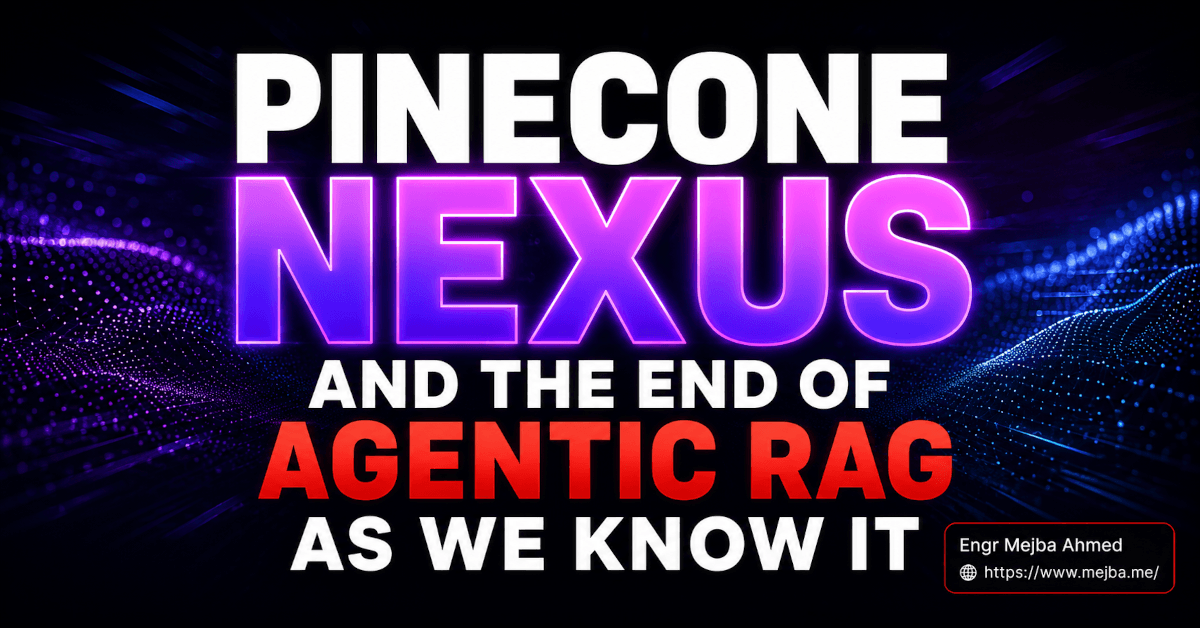 Pinecone Nexus and the End of Agentic RAG as We Know It