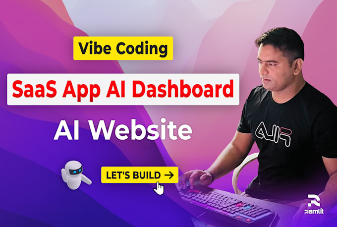 I will build your ai web app, saas platform, or dashboard with vibe coding