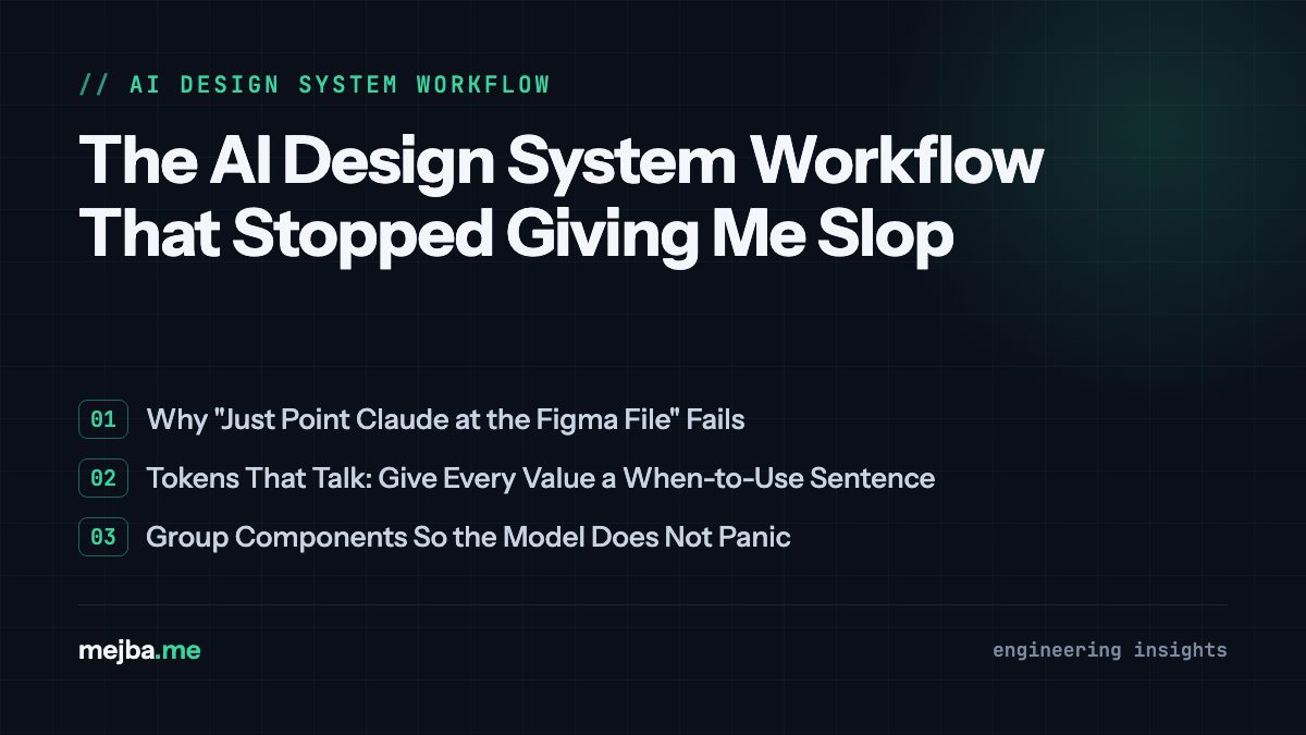 The AI Design System Workflow That Stopped Giving Me Slop - overview of why 'just point claude at the figma file' fails, tokens that talk: give every value a when-to-use sentence