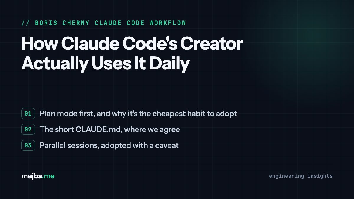 How Claude Code's Creator Actually Uses It Daily - overview of plan mode first, and why it's the cheapest habit to adopt, the short claude.md, where we agree