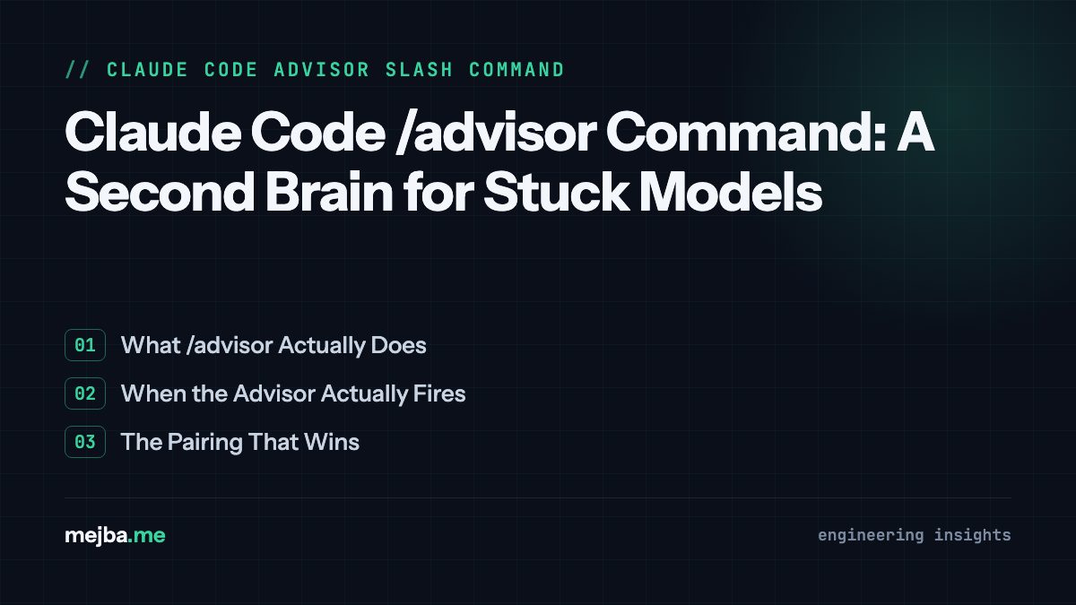 Claude Code /advisor Command: A Second Brain for Stuck Models - overview of what /advisor actually does, when the advisor actually fires