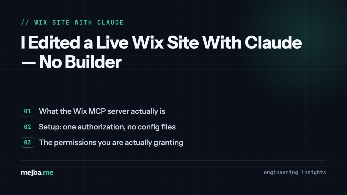 I Edited a Live Wix Site With Claude — No Builder - overview of what the wix mcp server actually is, setup: one authorization, no config files