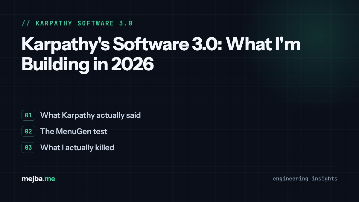 Karpathy's Software 3.0: What I'm Building in 2026 - overview of what karpathy actually said, the menugen test