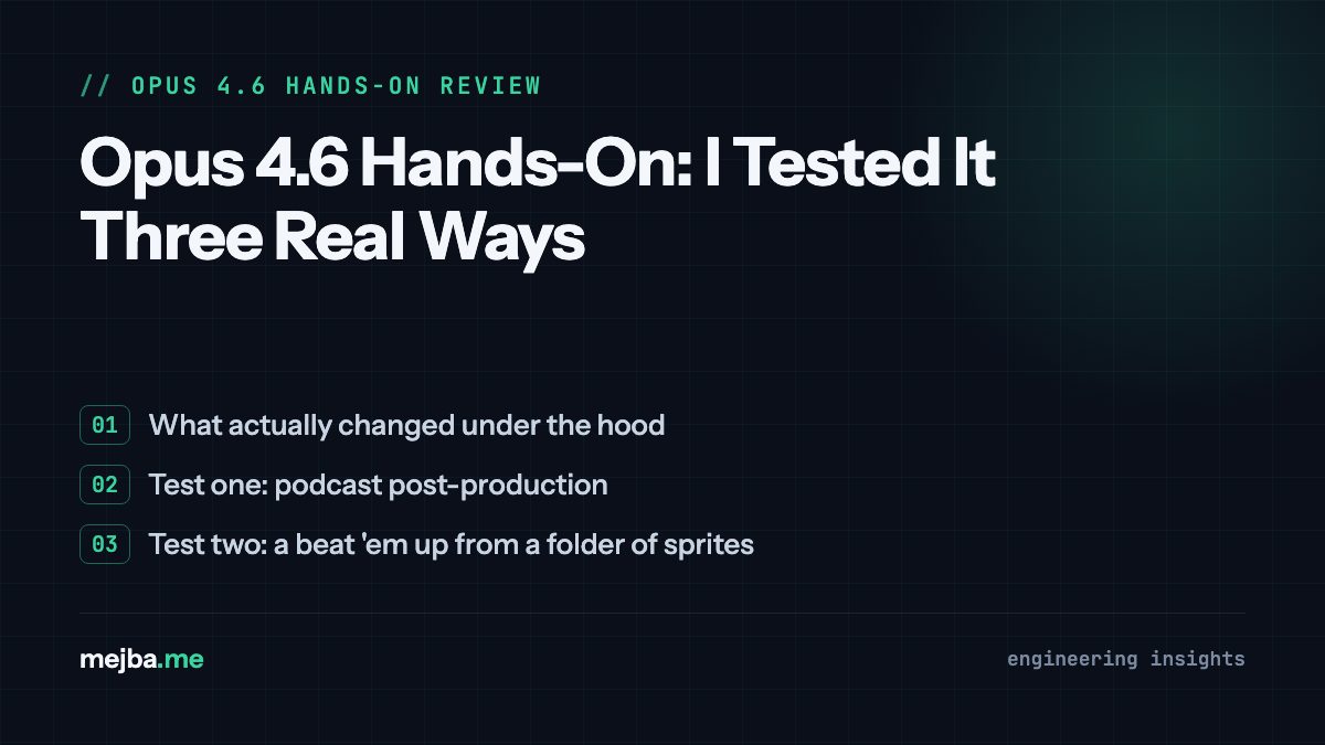 Opus 4.6 Hands-On: I Tested It Three Real Ways - overview of what actually changed under the hood, test one: podcast post-production