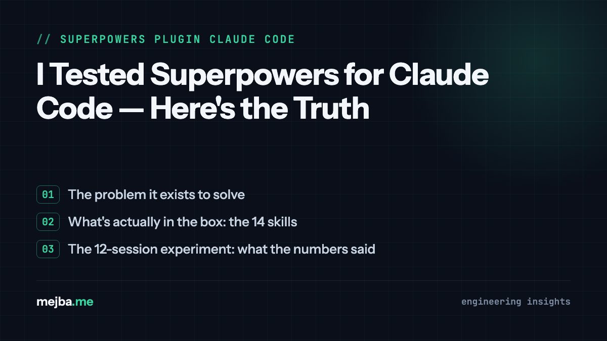 I Tested Superpowers for Claude Code — Here's the Truth - overview of the problem it exists to solve, what's actually in the box: the 14 skills